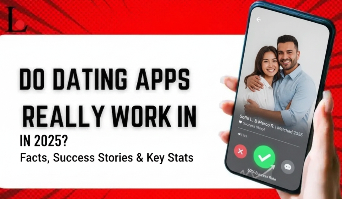 Read more about the article Do Dating Apps Really Work in 2025? Facts, Success Stories & Key Stats